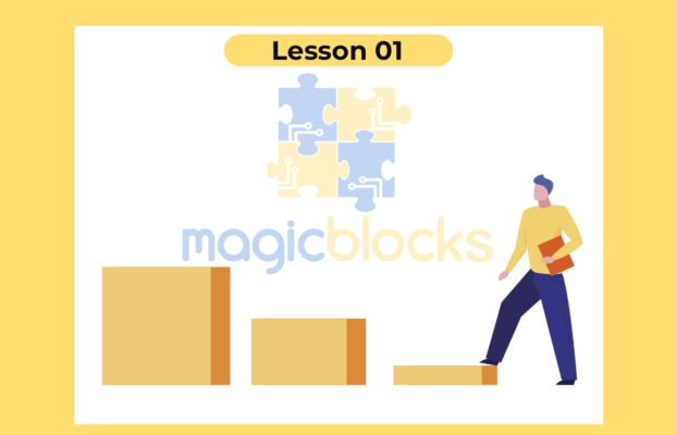 Magicblocks Lesson 01: Getting Started