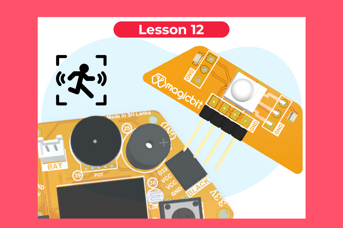 Micropython Lesson 12: Motion Sensor