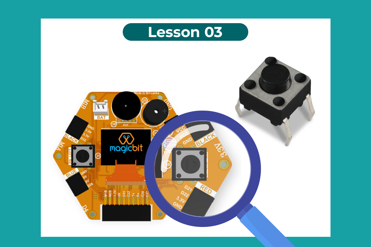 Arduino පාඩම 03: Push button ස්විචයක් සමග වැඩ කිරීම