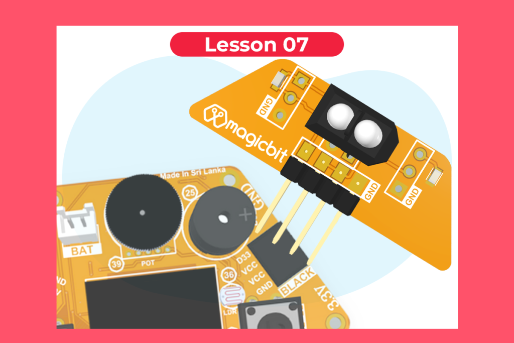 Micropython Lesson 7: Proximity Sensor - Magicbit